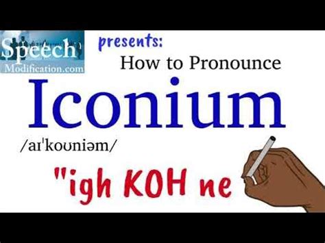 How to pronounce Iconium .
